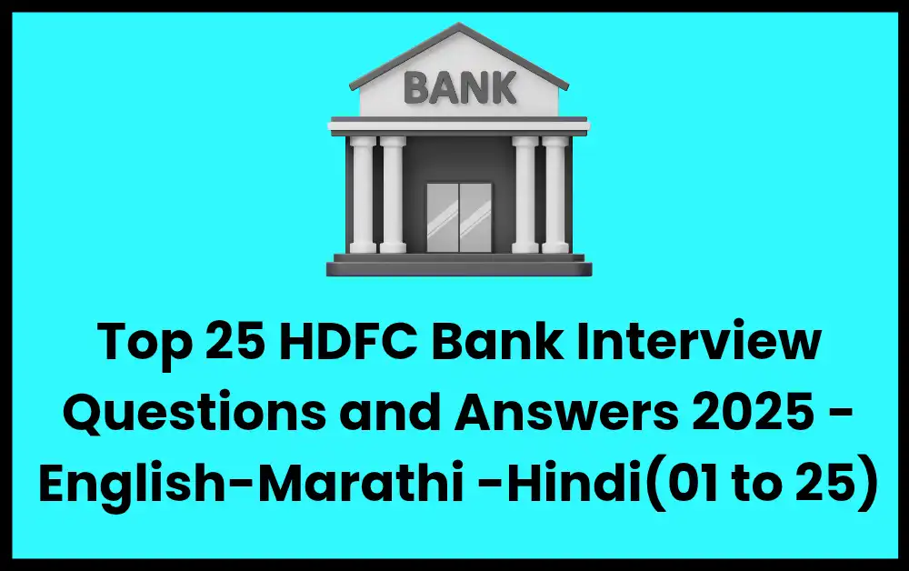 HDFC Bank Interview Questions and Answers 2025